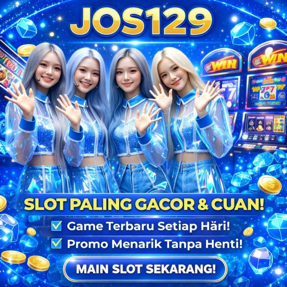 JOS129 | Update Informasi Slot Online dan Akses Cepat